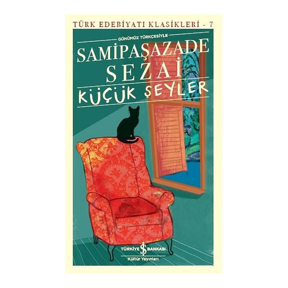 KÜÇÜK ŞEYLER / SAMİPAŞAZADE SEZAİ