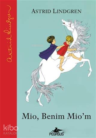 Mio, Benim Mio'm - Astrid Lindgren