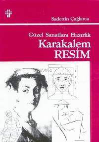 Karakalem Resim Tekniği - Saadettin Çağlarca