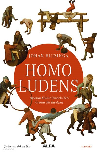 Homo Ludens - Johan Huizinga