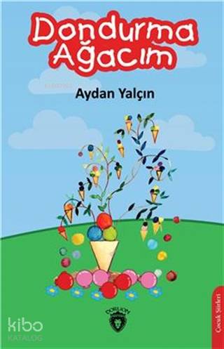 Dondurma Ağacım - Aydan Yalçın