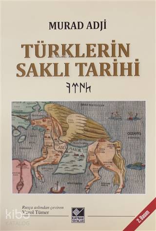 Türklerin Saklı Tarihi - Ciltli - Murad Adji