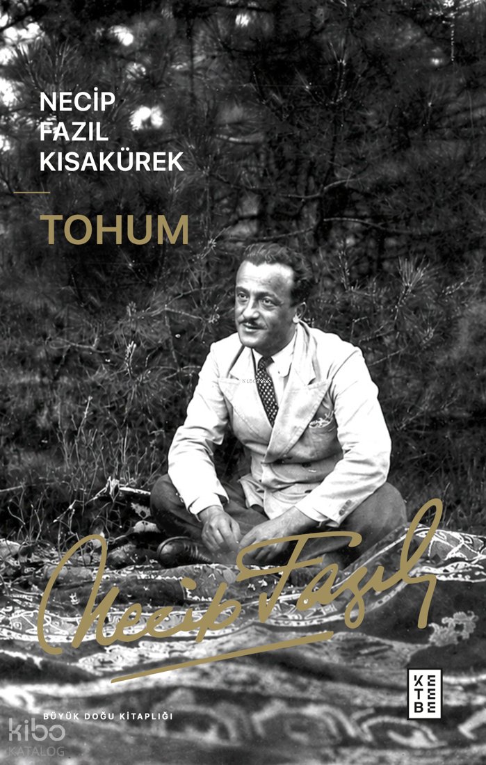 Tohum - Necip Fazıl Kısakürek