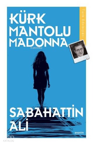 Kürk Mantolu Madonna - Sabahattin Ali
