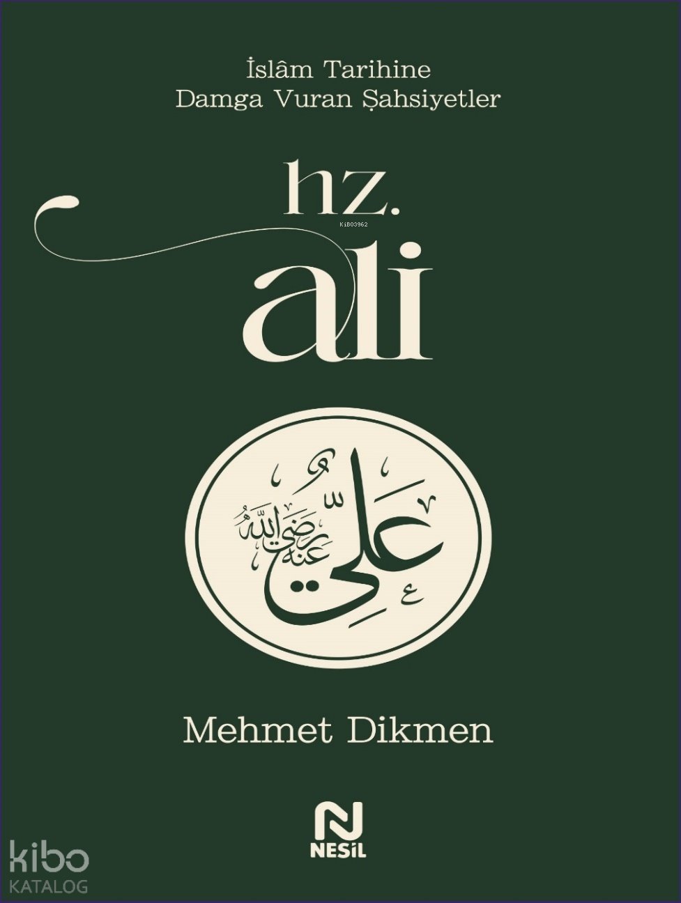 Hz. Ali - Mehmet Dikmen
