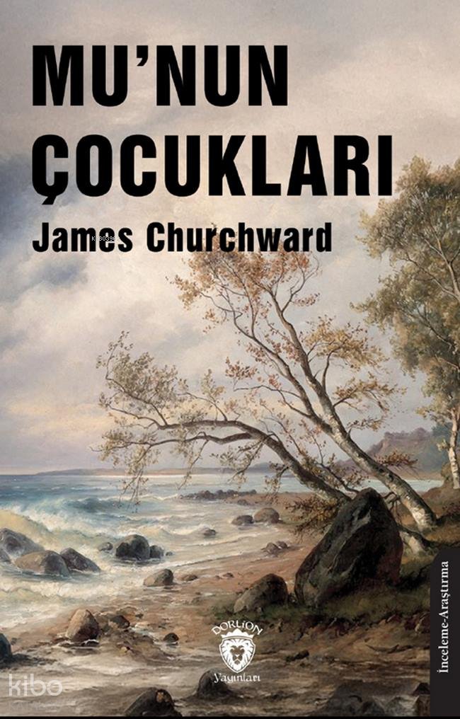 Mu’nun Çocukları - James Churchward