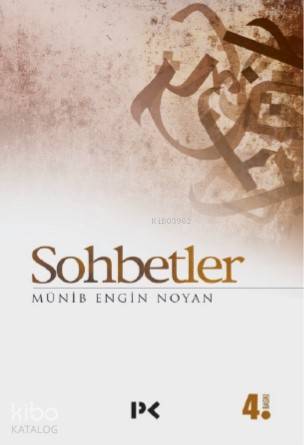 Sohbetler - Münib Engin Noyan
