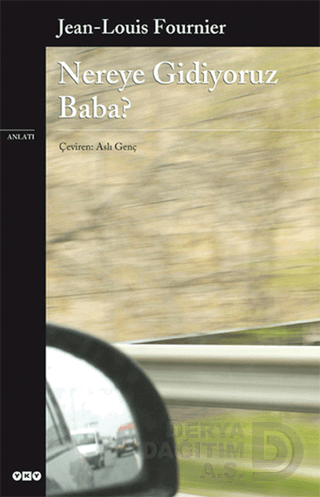NEREYE GİDİYORUZ BABA