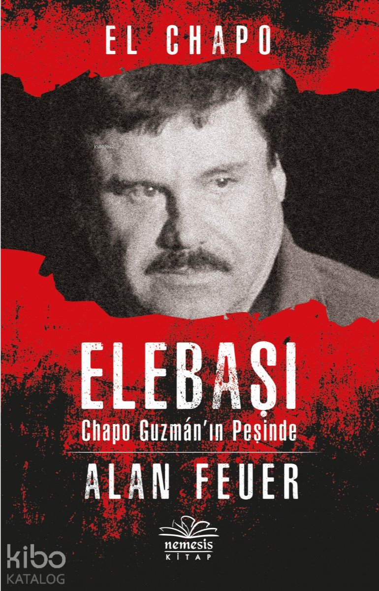 Elebaşı - Chapo Guzman'nın Peşinde