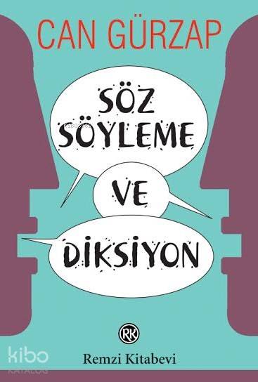 Söz Söyleme ve Diksiyon