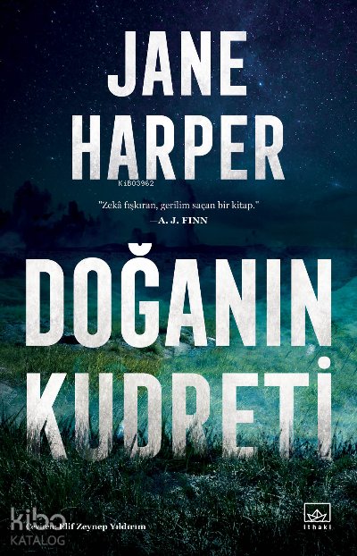 Doğanın Kudreti - Jane Harper