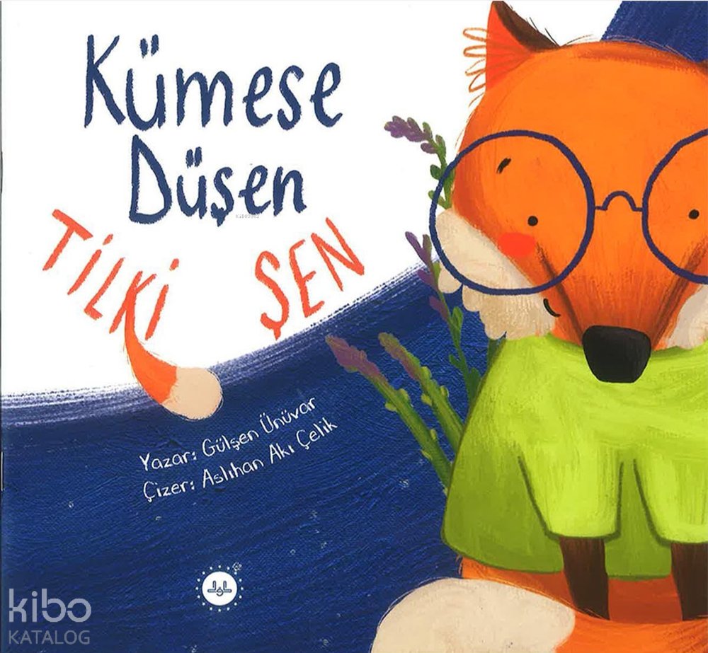 Kümese Düşen Tilki Şen - Gülşen Ünüvar