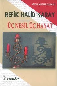 Üç Nesil Üç Hayat