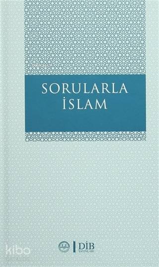 Sorularla İslam - Kolektif 