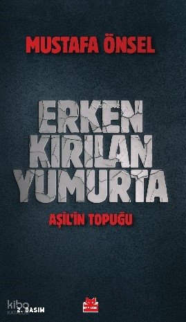 Erken Kırılan Yumurta - Mustafa Önsel