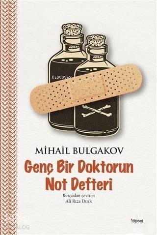 Genç Bir Doktorun Not Defteri - Mihail Afanasyeviç Bulgakov