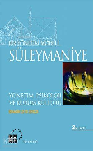 Bir Yönetim Modeli: Süleymaniye