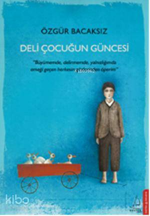 Deli Çocuğun Güncesi