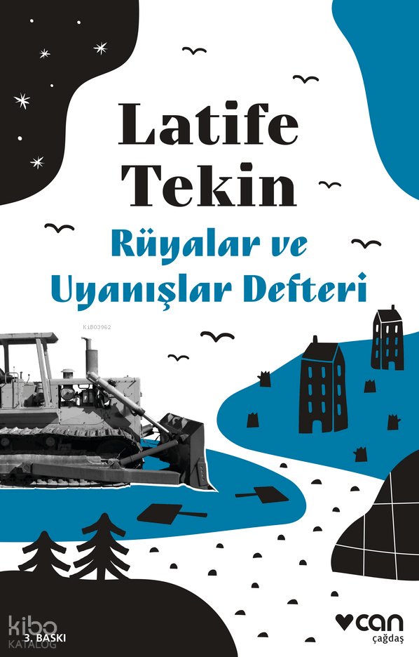 Rüyalar ve Uyanışlar Defteri - Latife Tekin