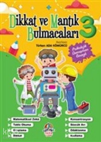 Dikkat ve Mantık Bulmacaları 3 - Türkan Ada Kömürcü