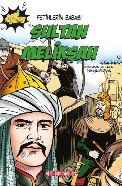 Fetihlerin Babası Sultan Melikşah - Yüksel Akman