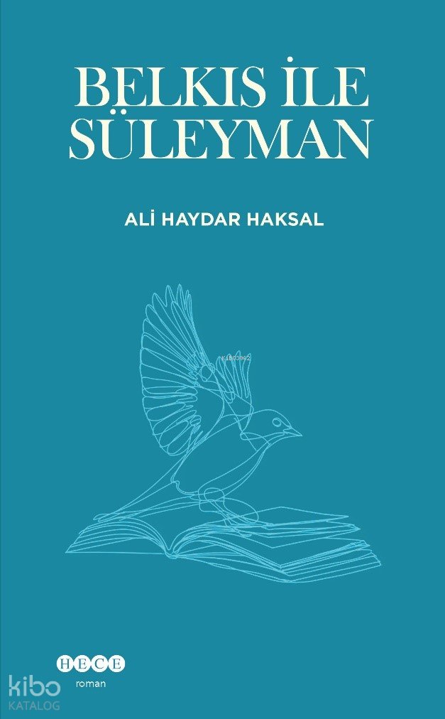 Belkıs ile Süleyman - Ali Haydar Haksal