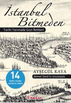 İstanbul Bitmeden - Ayşegül Kaya