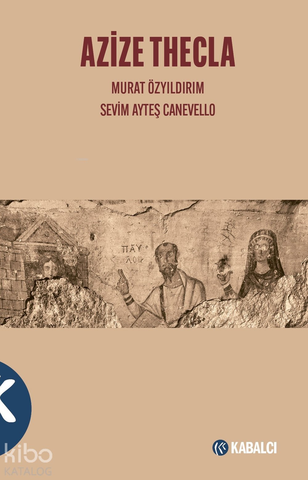 Azize Thecla - Murat Özyıldırım