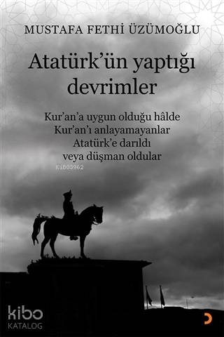 Atatürk'ün Yaptığı Devrimler - Mustafa Fethi Üzümoğlu