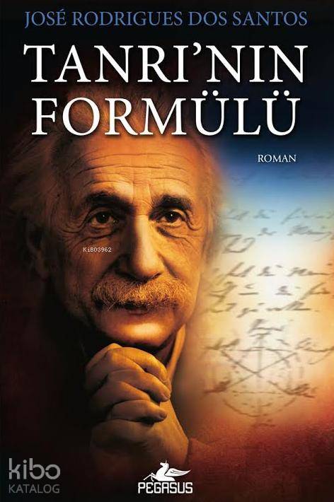 Tanrı'nın Formülü - Jose Rodrigues Dos Santos
