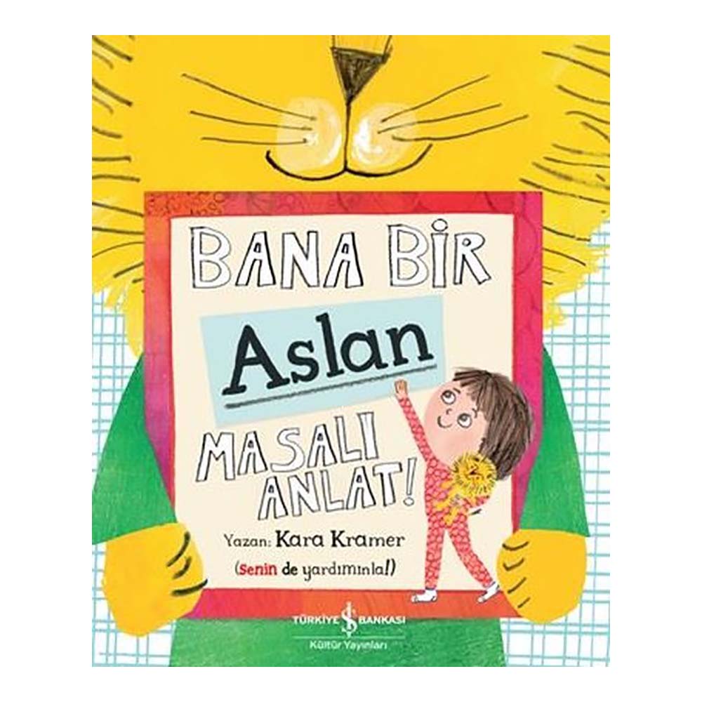 BANA BİR ASLAN MASALI ANLAT