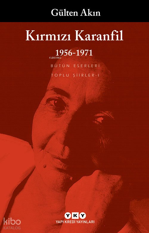 Kırmızı Karanfil - Gülten Akın