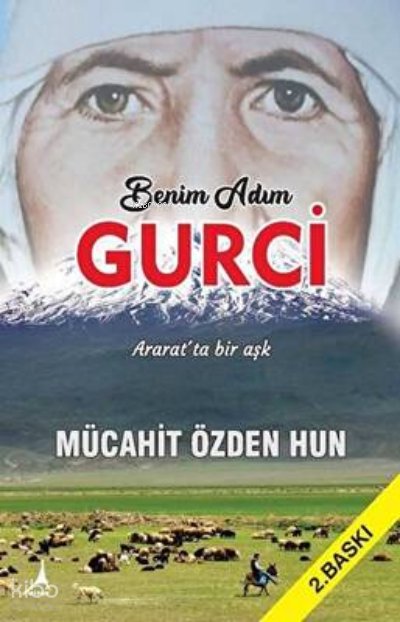 Benim Adım Gurci - Mücahit Özden Hun