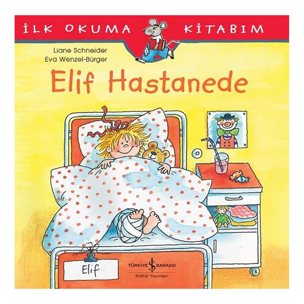 ELİF HASTANEDE