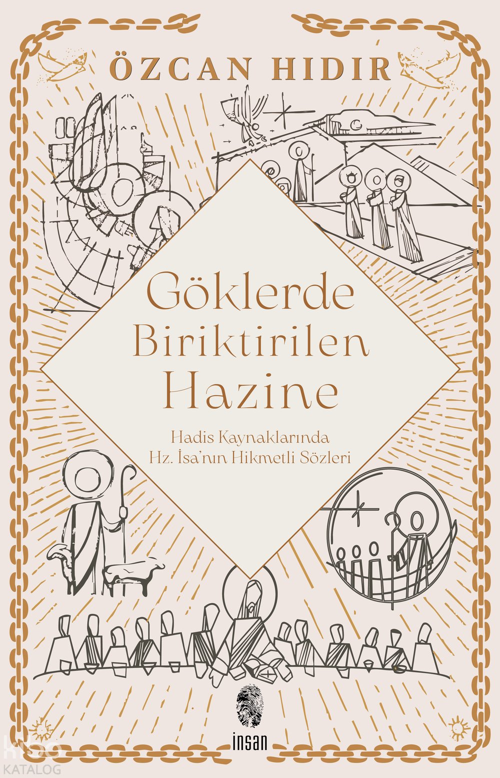Göklerde Biriktirilen Hazine - Özcan Hıdır