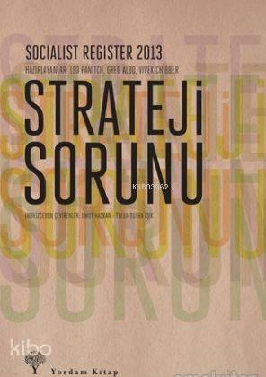 Strateji Sorunu - Greg Albo, Vivek Chibber, Leo Panitch