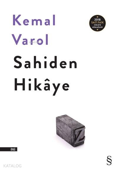 Sahiden Hikâye - Kemal Varol