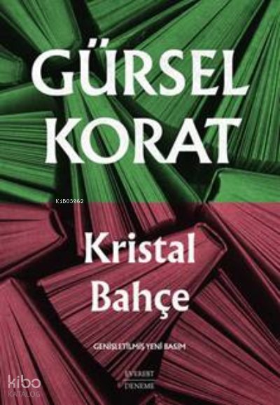 Kristal Bahçe - Gürsel Korat