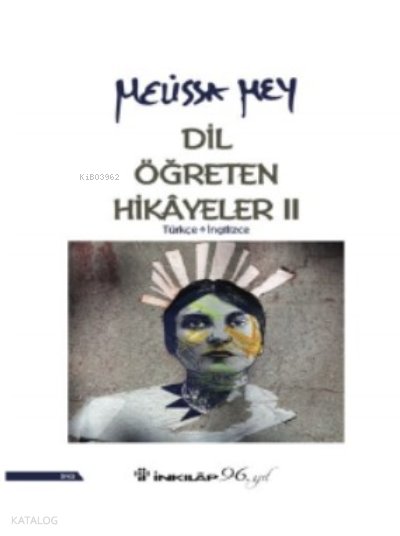 Dil Öğreten Hikayeler - 2 Türkçe - İngilizce - Melissa Mey
