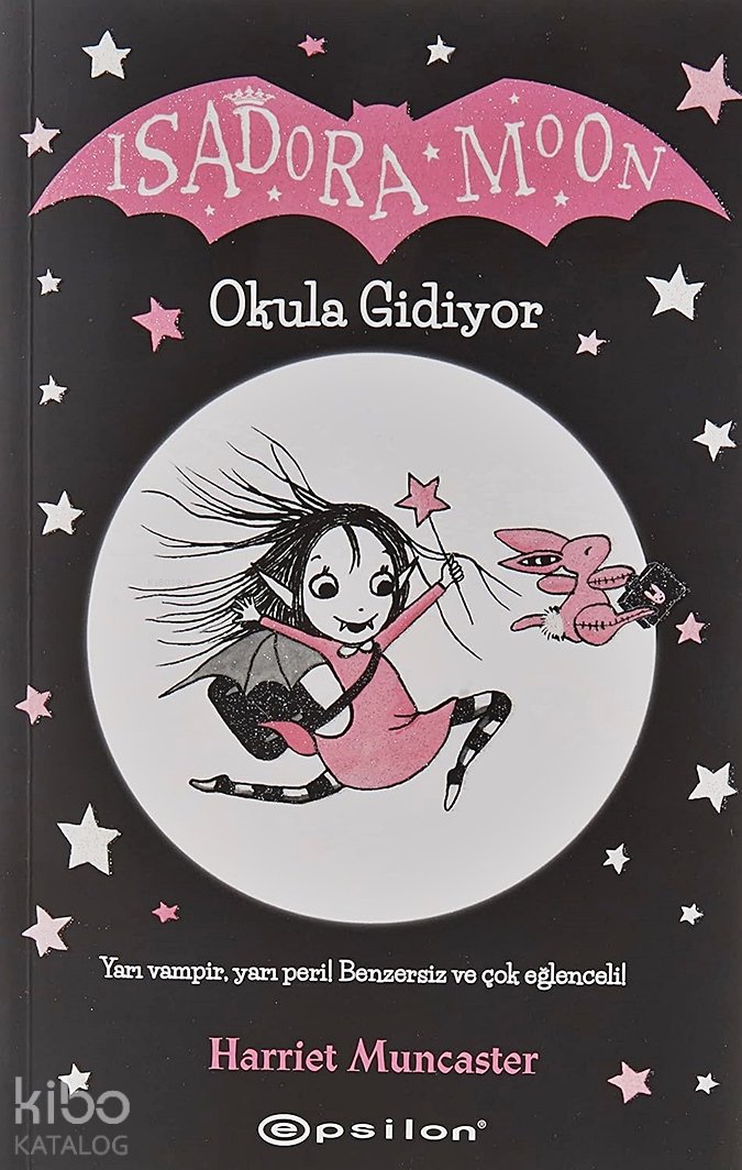 Isadora Moon Okula Gidiyor - Harriet Muncaster