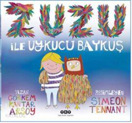 Zuzu ile Uykucu Baykuş - Görkem Kantar Arsoy