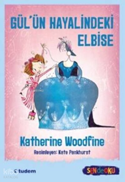 Sen De Oku- Gül'Ün Hayalindeki Elbise - Katherine Woodfine