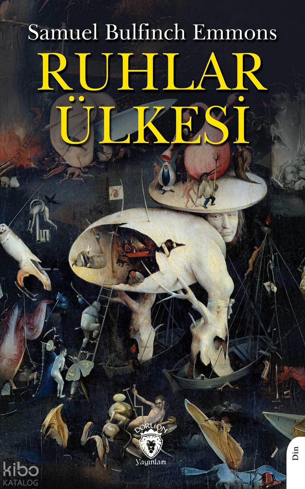 Ruhlar Ülkesi - Samuel Bulfinch Emmons