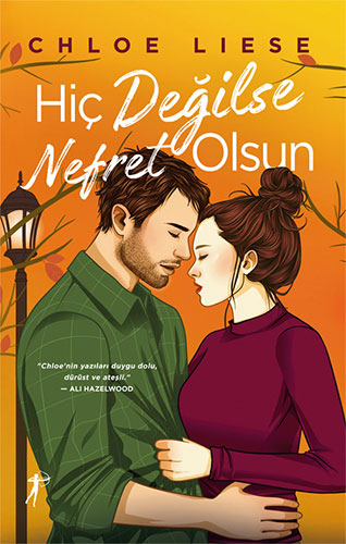 Hiç Değilse Nefret Olsun - Chloe Liese