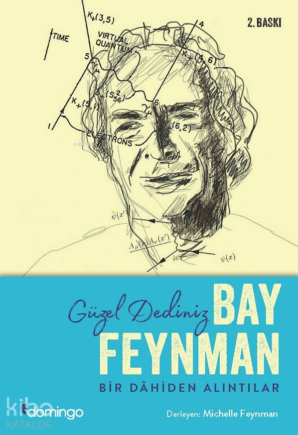 Güzel Dediniz Bay Feynman - Michelle Feynman, Richard P. Feynman