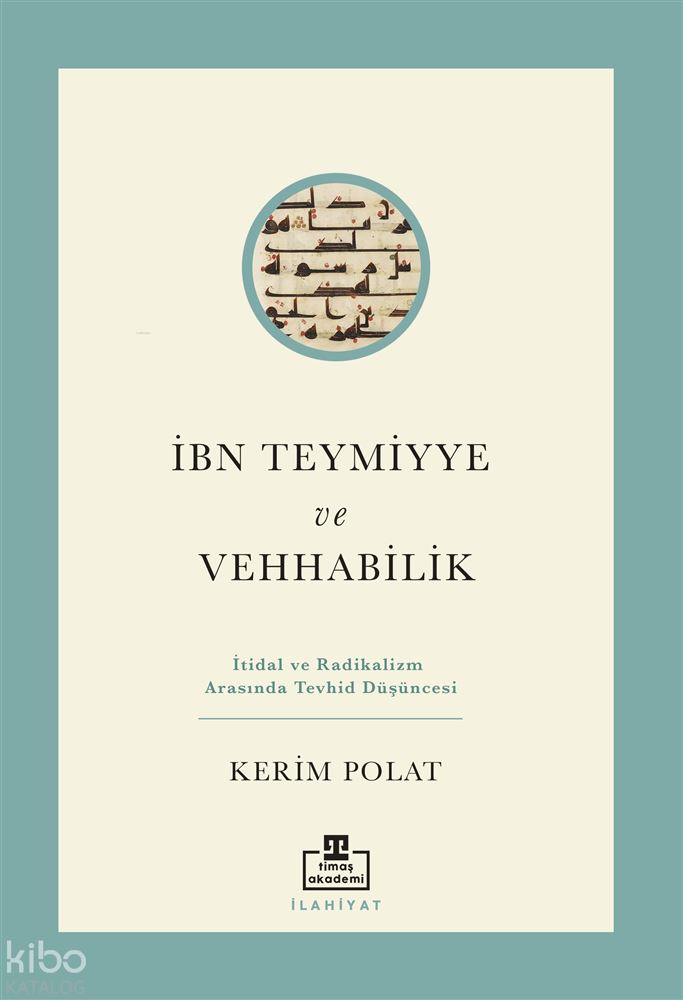 İBN TEYMİYYE VE VEHHABİLİK