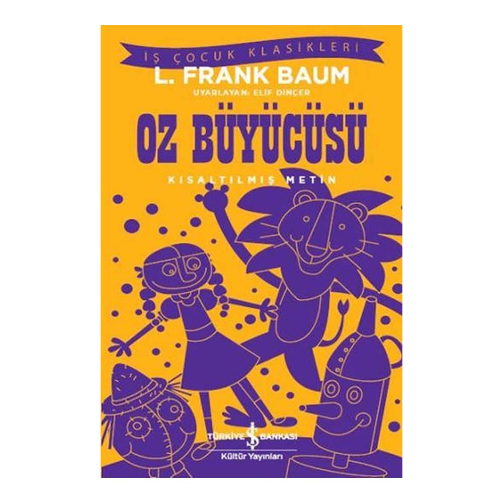 OZ BÜYÜCÜSÜ ( ÇOCUK KLASİKLERİ )