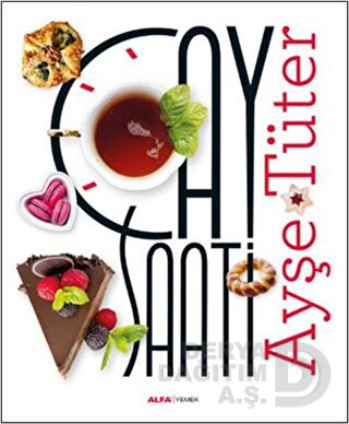 ÇAY SAATİ / AYŞE TÜTER