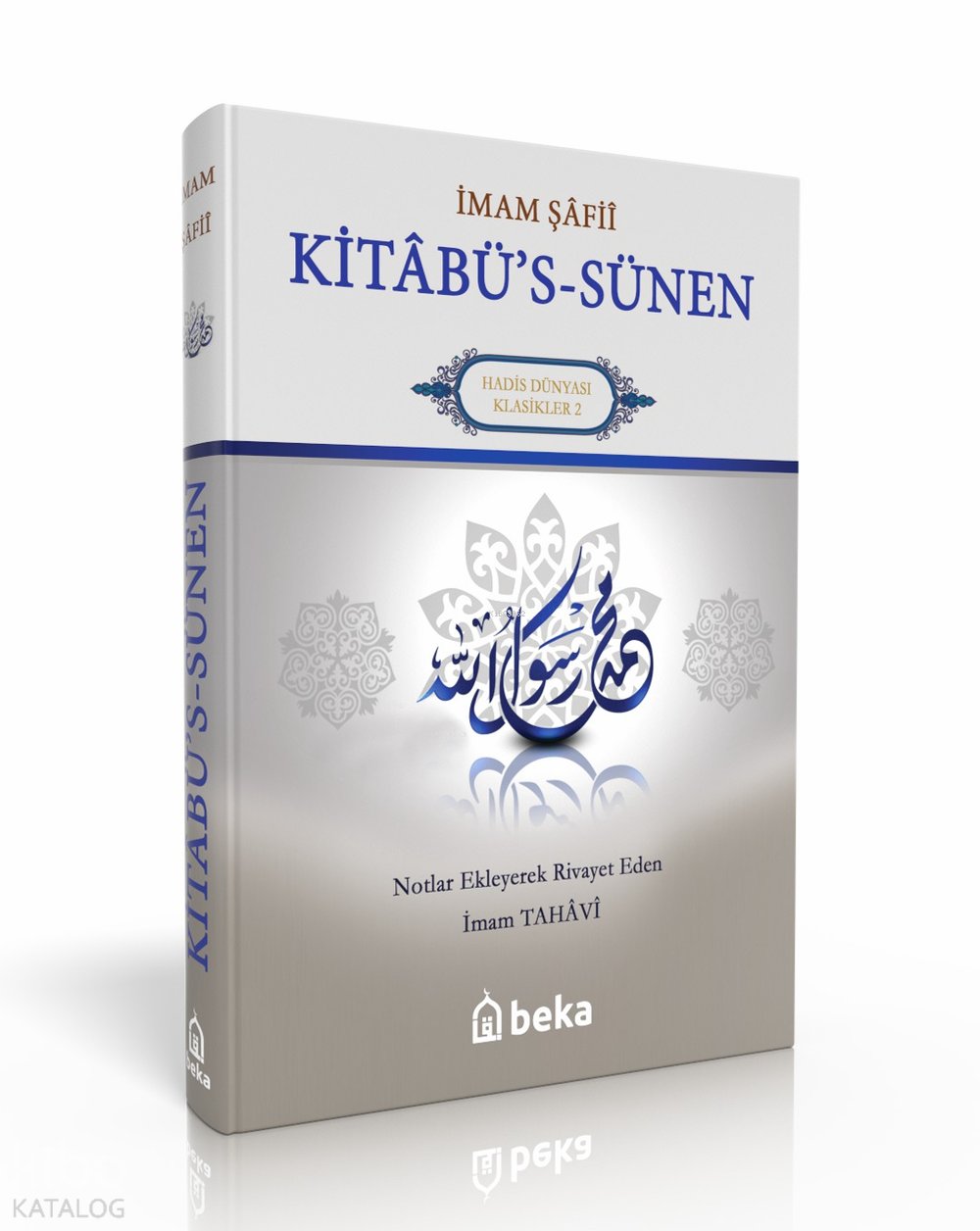 Kitabüs Sünen - İmam Şafii - İmam Şafii