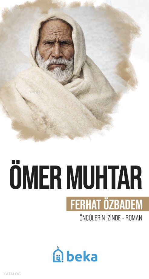 Ömer Muhtar - Ferhat Özbadem